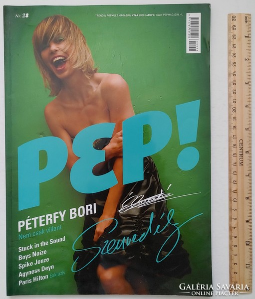 Pep magazin 2008/28 Péterfy Bori Stuck In The Sound Boys Noize Spike Jonze Agyness D Paris Hilton