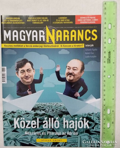 Hungarian orange magazine 2016/44 scharle győrkös keleti éva ladik petrik cure lady gaga