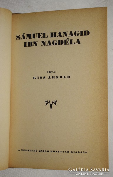 Kiss Arnold SÁMUEL HANAGID IBN NAGDÉLA Népszerű Zsidó Könyvtár kiadása könyv 1920 -as évek judaizmus