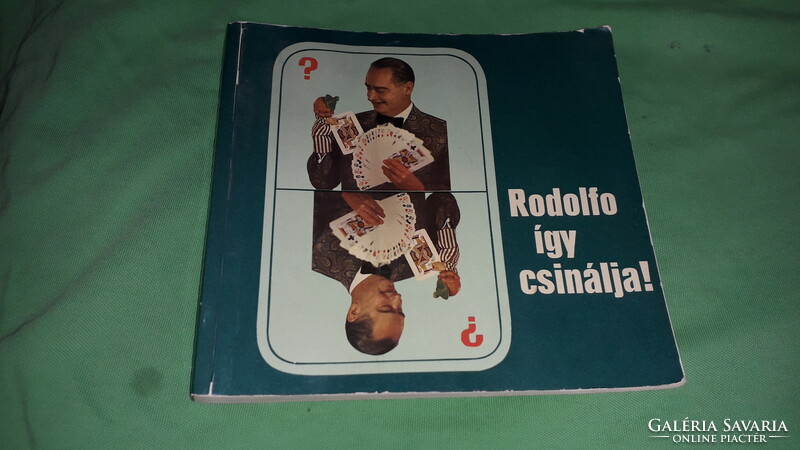 1973. Gács Judit :Rodolfo így csinálja! BŰVÉSZTRÜKKÖK könyv a képek szerint MINERVA