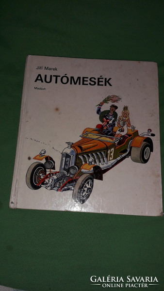 1981.Jirí Marek : Autómesék képes mese könyv a képek szerint MADÁCH