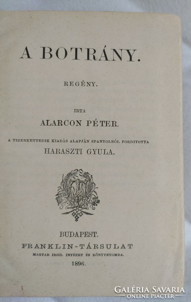 Alarcon Péter: A botrány (RITKA antik kötet) 4000 Ft