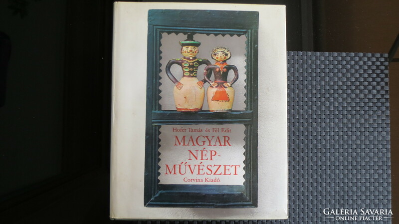 Hungarian folk art edited by Tamás Hofer and half