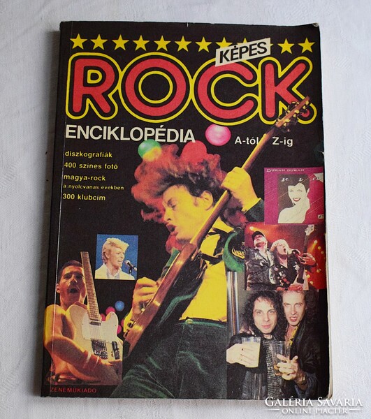 Capable rock encyclopedia from a to z discographies, 400 color photos, Hungarian rock in the 80s 1987