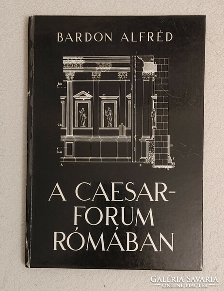 Alfréd Bardon: the Caesar Forum in Rome