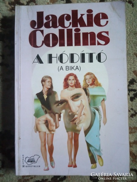 Jackie Collins : A hódító