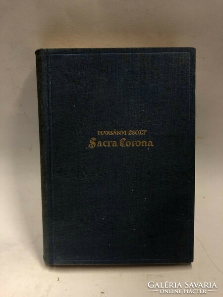 1938 First edition! Psalm Harsányi:sacra corona is the novel of the Hungarian holy crown