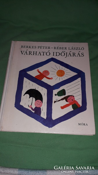 1971.Berkes Péter - Várható időjárás képes ismeretterjesztő könyv a képek szerint MÓRA