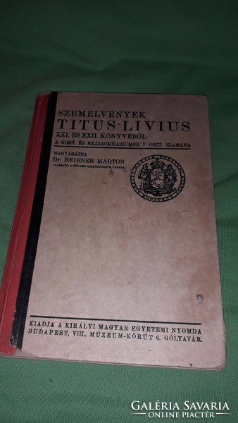 1928.Dr.Reibner Márton - Szemelvények Titus Livius XXI. és XXII. könyvéből  a képek szerint TÉKA