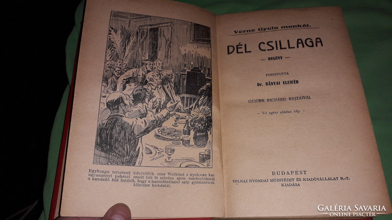 1930 cca.Verne Gyula : Dél Csillaga regény  könyv HIBÁTLAN GYŰJTŐI a képek szerint TOLNAI