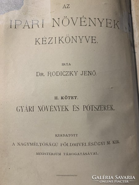 Rodiczky Jenő: Az ipari növények kézikönyve  II. 1889 KASSA   RITKA !!!
