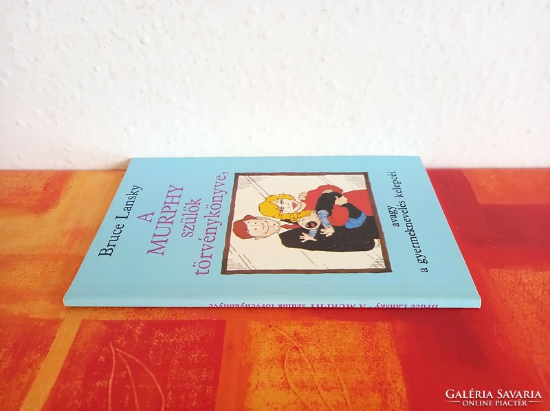 Bruce Lansky: A Murphy szülők törvénykönyve, humoros könyv a gyerekvállalásról és gyereknevelésről