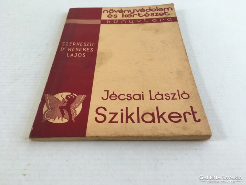 László Jécsai: rock garden - library of plant protection and horticulture 1939.