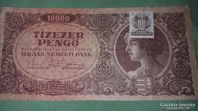 1945.07.15.antik forgalomban volt Magyar papír 10 ezer pengő dézsmabélyeggel 2db EGYBE képek szerint
