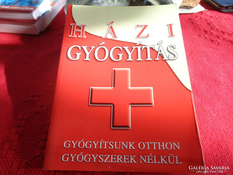 Házi gyógyítás  ....Gyógyítsunk otthon , gyógyszerek nélkül  .  Új állapot  !!