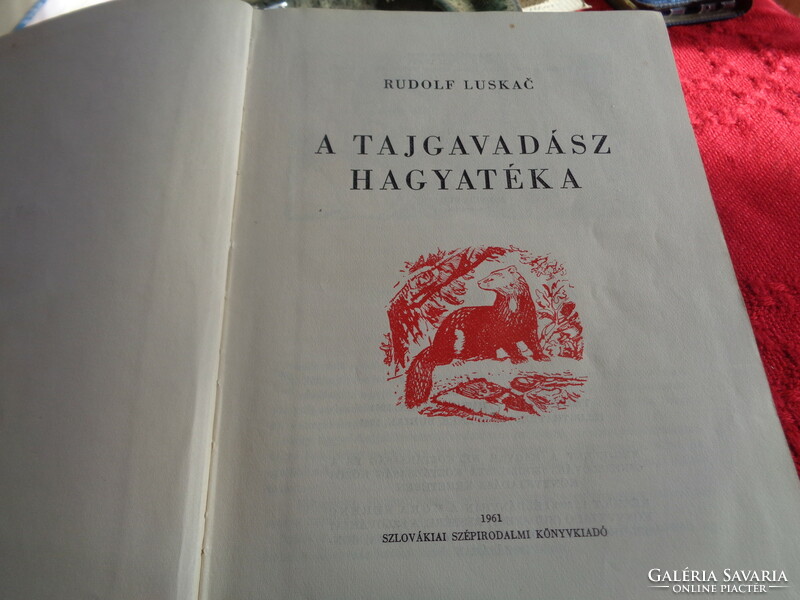 The Legacy of the Taiga Hunter was written by Rudolf Lucacs in 1961.
