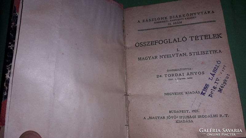 Antik 1921. Dr. Tordai Ányos : Összefoglaló tételek I. könyv a képek szerint "Magyar Jövő"