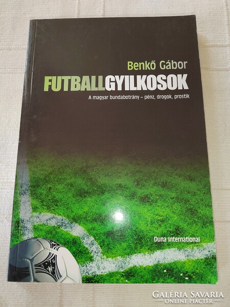 Benkő Gábor: Futballgyilkosok