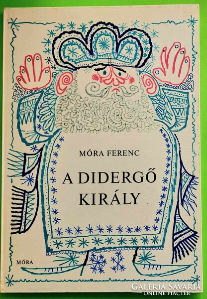 Ferenc Móra: the trembling king