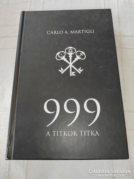 Carlo Adolfo Martigli: 999 – A titkok titka
