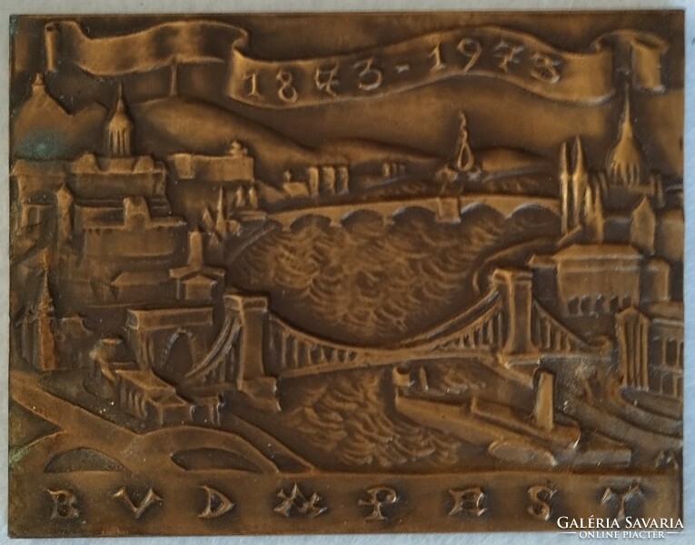 Bronze plaque issued for the centenary of the unification of Buda and Pest