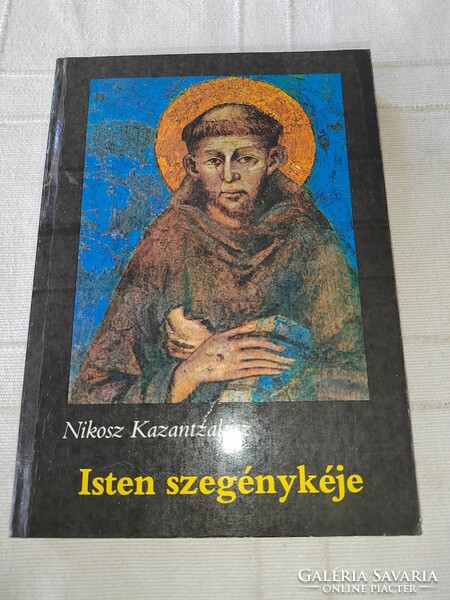 Nikosz Kazantzakisz: Isten szegénykéje