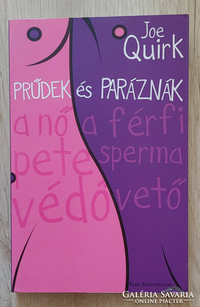 Joe Quirk: Prűdek és paráznák