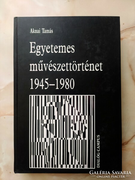 Tamás Aknai: universal art history 1945-1980