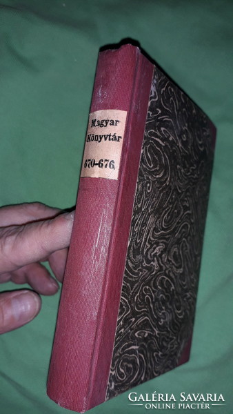1911. Lampel - MAGYAR KÖNYVTÁR 670 - 676. szám EGYBEKÖTVE a 6 db antik könyv a képek szerint
