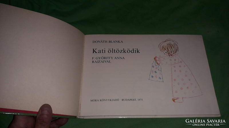 1975 Donáth Blanka :Kati öltözködik képes mesekönyv a képek szerint MÓRA