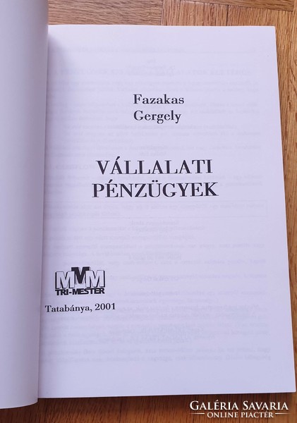 Gergely Fazakas: corporate finance university textbook (tri-mester bt., Tatabánya, 2001.)