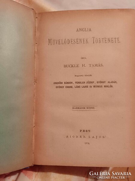 Könyv Buckle H. Tamás: Anglia művelődésének története 3. kötet 1873