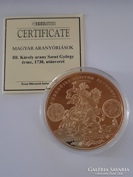 III. Károly arany Szent György érme 1738 utánveret Certificate UNC tükörveret 24 karátos arannyal