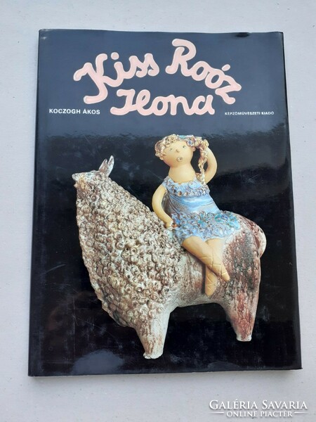Ilona Kiss roóz - monograph