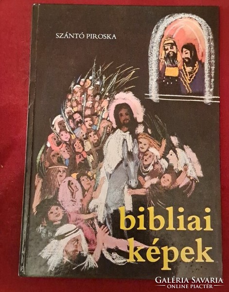 Szántó Piroska : Bibliai képek 1987