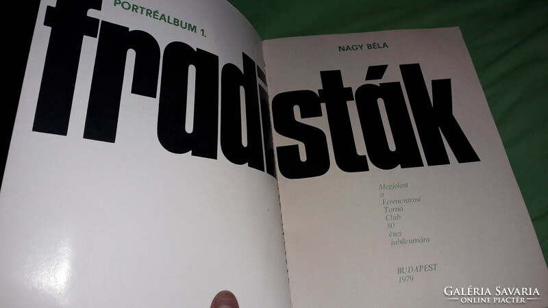 1979. Béla Nagy: fradists - portrait album 1. Sports picture book according to the pictures ftc