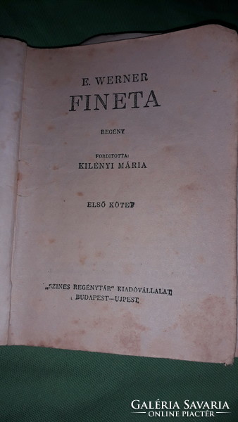1929. E. Werner: Fineta I-III.Szines regénytár160 -161 -162. szám ponyva könyv a képek szerint