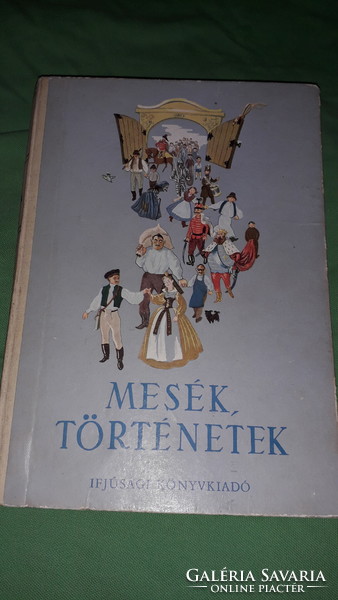 1953.Zoltán Zelk: tales, stories - 45 writers - picture stories anthology book according to the pictures youth