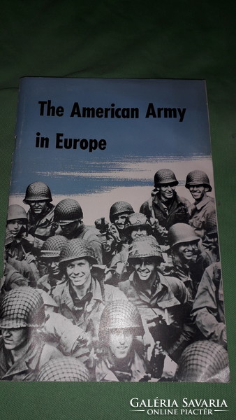 1945.Az amerikai hadsereg Európában WWII. könyv angol nyelvű GYŰJTŐI a képek szerint