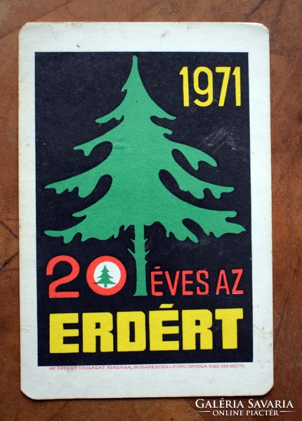The card calendar for the forest is 20 years old, 1971