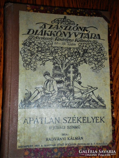 Radványi K. : Apátlan székelyek (Ifjúsági szinmű 1923)