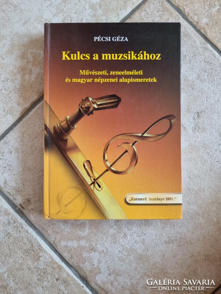 Pécsi Géza: Kulcs a muzsikához