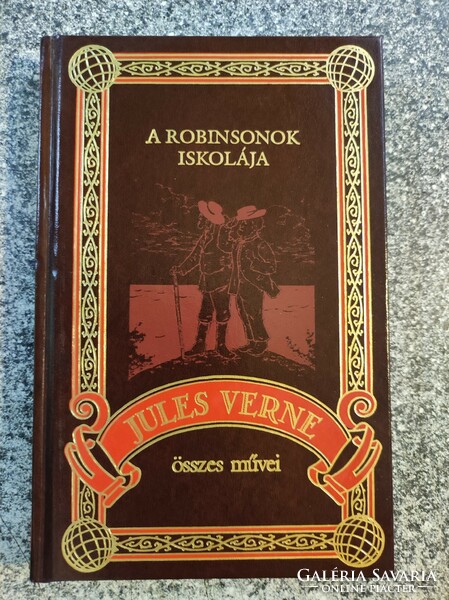The School of the Robinsons (all works of Jules Verne 59.) Gyula Verne
