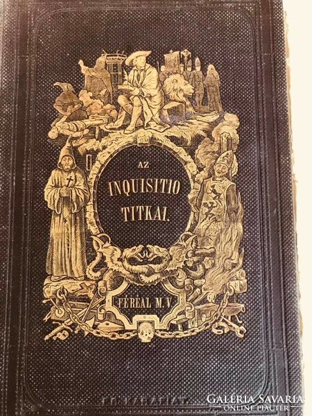 Féréal, m. V.: Secrets of the Inquisition and other Spanish secret societies - 1864 edition
