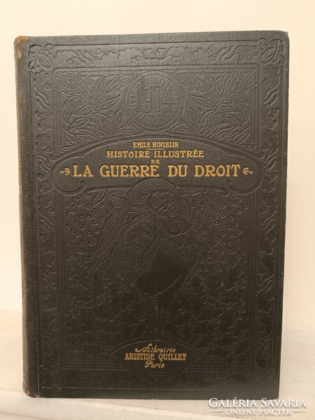 Antik könyv francia 1 világháború 3 kötet 1914-1918 Histoire Illustrée de la Guerre du Droit 956