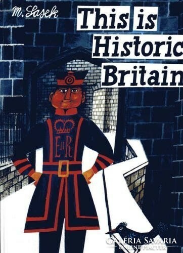 Anglia történelme This Is Historic Britain Útikönyv gyerekeknek