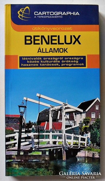 Benelux államok. Cartographia útikönyvek (2005)