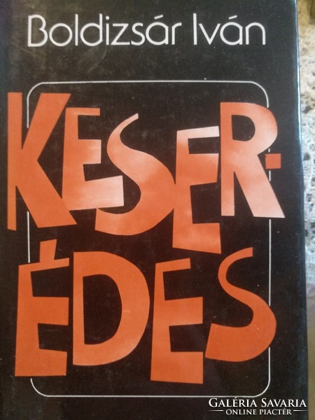 Boldizsár Iván: Keserédes, Alkudható