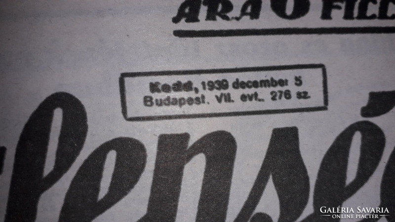Antik 1939. DECEMBER 05. FÜGGETLENSÉG újság GYŰJTŐI állapotban a képek szerint