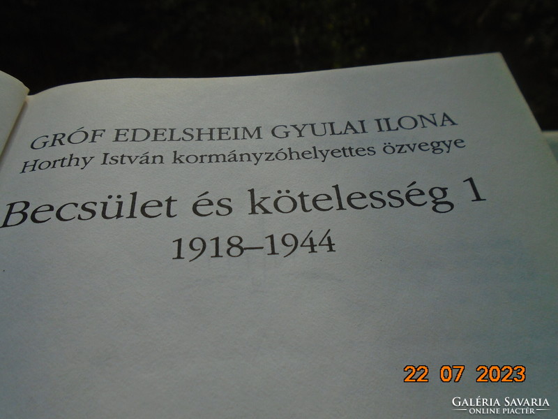 "Becsület és kötelesség 1918-1944" özv Horthy Istvánné emlékiratai a szerző és fia aláírásával